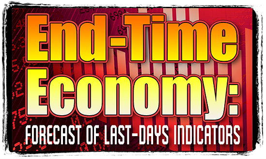 End-Time Economy: Forecast of Last-Days Indicators